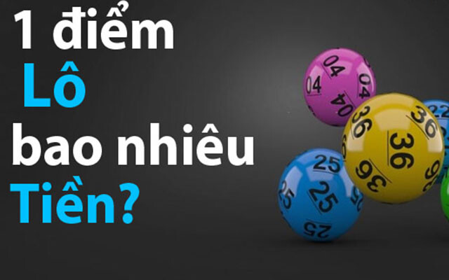 1 điểm lô bao nhiêu tiền? Cách tính tiền lô đề chính xác 6 Image